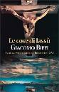 BIFFI GIACOMO, Cose di lass�. Esercizi spirit. con Benedetto XVI
