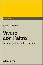 CAVALERI PIETRO, Vivere con l