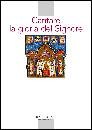AA.VV., Cantare la gloria del Signore