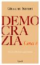 SARTORI GIOVANNI, Democrazia. Cosa �