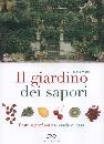 immagine di Il giardino dei sapori. Frutti e profumi
