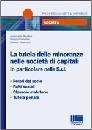 BAUDINO - COMELLINI, Tutela delle minoranze nelle societ� di capitali