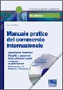 DI MEO ANTONIO, Manuale pratico del commercio internazionale