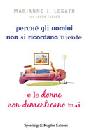 LEGATO MARIANNE J. -, Perch� gli uomini non si ricordano niente e.......