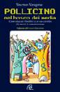 VARAGONA VINCENZO, Pollicino nel bosco dei media