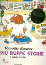 SCARRY RICHARD, Le pi� buffe storie  - i grandi classici