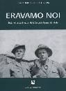 BALESTRA C.- RIERA I, Eravamo noi