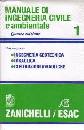 ZANICHELLI, Manuale di ingegneria civile e ambientale vol.1