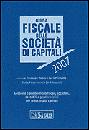 PIROLA - OCCHETTA, Guida fiscale delle societ� di capitali 2007
