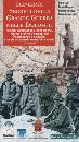 COLLI-GASPARI-..., Itinerari segreti della Grande Guerra. Dolomiti 3�