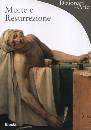 DE PASCALE, Morte e resurrezione