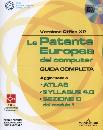 VACCARO - PEZZONI, La patente europea guida completa - Office XP
