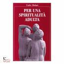MOLARI CARLO, Per una spiritualit� adulta
