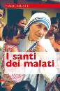 BENATTI MARIO, I Santi dei malati