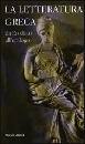 AA.VV., La letteratura greca.Vol.2� Da Erodoto all