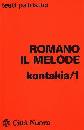ROMANO IL MELODE, Kontakia 1 romano il melode