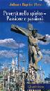 METZ JOHANN, Povert� dello spirito passione e passioni