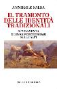 SALSA ANNIBALE, Il tramonto delle identit� tradizionali