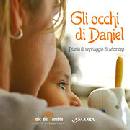 AA.VV., Occhi di Daniel. Diario di un viaggio di adozione
