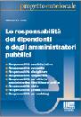 DE PEOLIS MAURIZIO, Responsabilit� dei dipendenti e amministratori p.