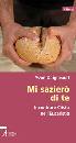 DAIGNEAULT YVON, Mi sazier� di te.Incontrare Cristo nell