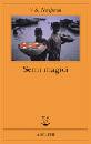 Naipaul V.S., I semi magici