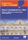 DI GIULIO ROBERTO, Manuale di manutenzione edilizia