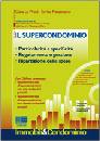 LO PRESTI - PROCENZA, Il supercondominio
