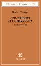 HEIDEGGER MARTIN, Contributi alla filosofia