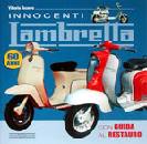 immagine di Innocenti Lambretta. Con guida al restauro