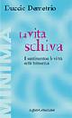 DEMETRIO DUCCIO, Vita schiva. Sentimento e le virt� della timidezza