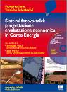 CAFFARELLI DE SIMONE, Sistemi fotovoltaici: progettazione e valutazione