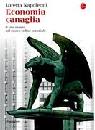 NAPOLEONI LORETTA, Economia canaglia