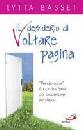 BASSET LYTTA, Il desiderio di voltare pagina - Perdonare -
