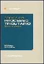 UCKMAR F. TUNDO, Codice del processo tributario