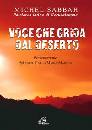 SABBAH MICHEL, Voce che grida dal deserto