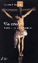 SINOPOLI CONCETTA, Via crucis