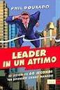 DOURADO PHIL, Leader in un attimo