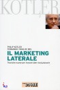 KOTLER  TRIAS DE BES, Marketing laterale
