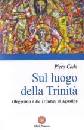 CODA PIERO, Sul luogo della trinit�
