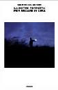 GILMOUR DAVID, La notte perfetta per andare in Cina