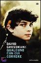 GROSSMAN DAVID, Qualcuno con cui correre