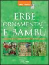 ARDLE, Erbe ornamentali e bamb�
