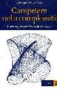 CRAVERA ALESSANDRO, Competere nella complessit�