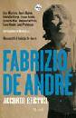 BIGONI-GIUFFRIDA, Faber. Vita battaglie canzoni di Fabrizio De Andr�