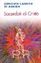 DE ARMIDA CONCHITA, Sacerdoti di Cristo