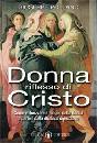 POLLANO GIUSEPPE, Donna riflesso di Cristo