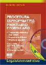 CIMELLARO ANTONINO, Procedura espropriativa. Prontiuario e formulario