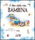 LO CASCIO MARIA, Il libro della mia bambina