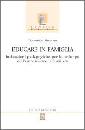 SIMEONE DOMENICO, Educare in famiglia